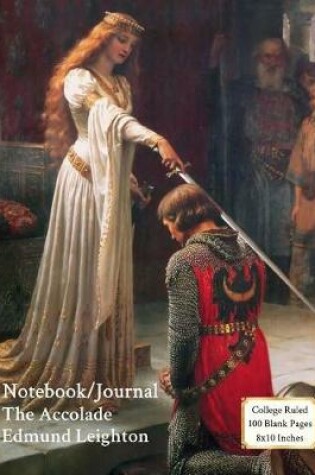 Cover of Notebook/Journal - The Accolade - Edmund Leighton