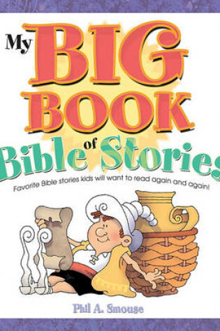 Cover of My Big Book of Bible Stories