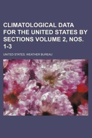 Cover of Climatological Data for the United States by Sections Volume 2, Nos. 1-3