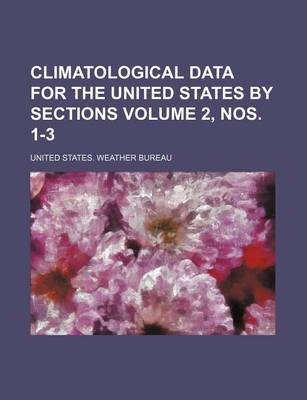 Book cover for Climatological Data for the United States by Sections Volume 2, Nos. 1-3