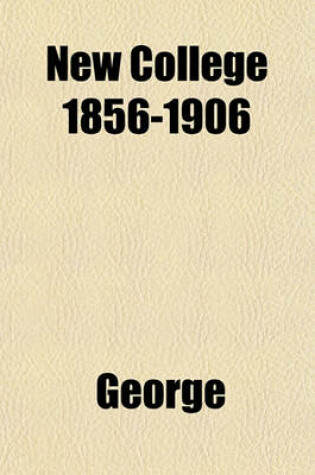 Cover of New College 1856-1906