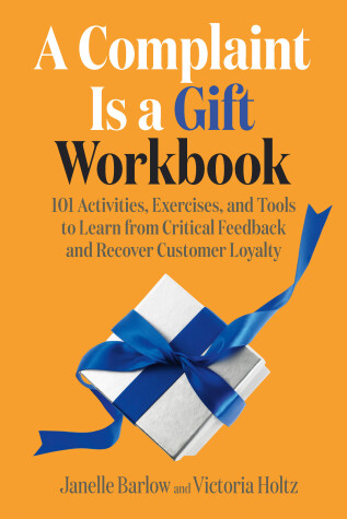 Book cover for A Complaint Is a Gift Workbook