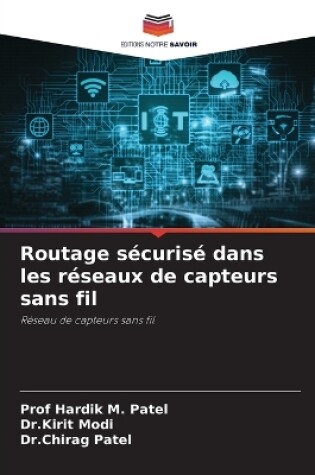 Cover of Routage sécurisé dans les réseaux de capteurs sans fil