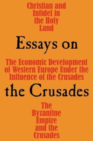 Cover of Essays on the Crusades