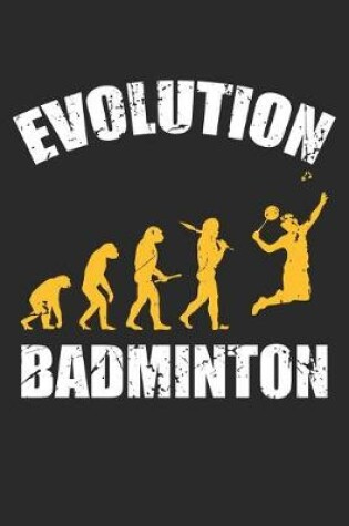 Cover of Evolution Badminton