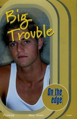 Book cover for On the edge: Start-up Level Set 2 Book 2 Big Trouble