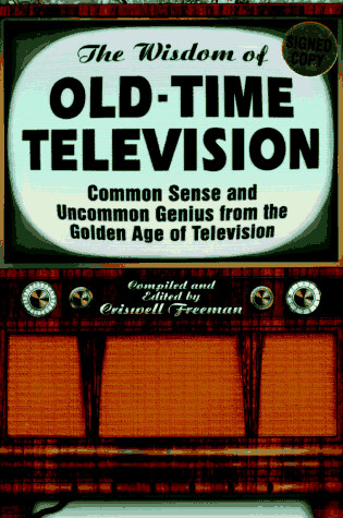 Cover of The Wisdom of Old-Time Television