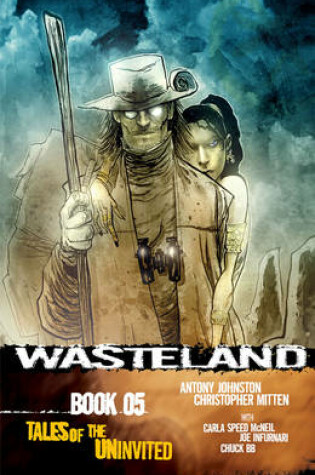 Cover of Wasteland Book 5: Tales of the Uninvited