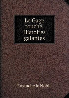 Book cover for Le Gage touché. Histoires galantes