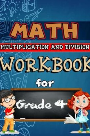 Cover of Math Workbook for Grade 4 - Multiplication and Division