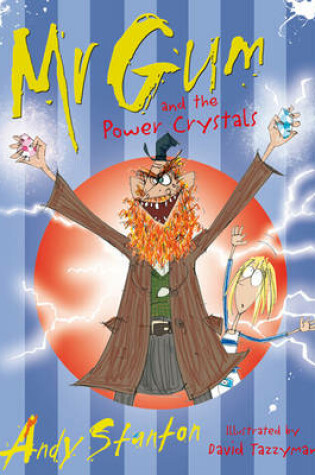 Cover of Mr. Gum and the Power Crystals