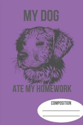 Cover of My Dog Ate My Homework