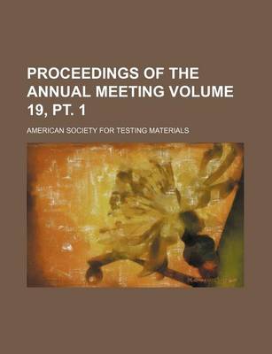 Book cover for Proceedings of the Annual Meeting Volume 19, PT. 1