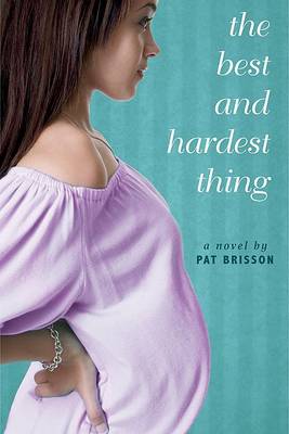 Book cover for The Best and Hardest Thing