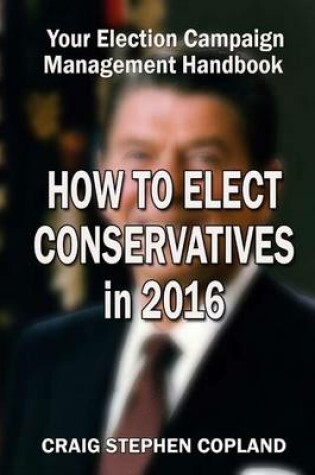 Cover of How to Elect Conservatives in 2016