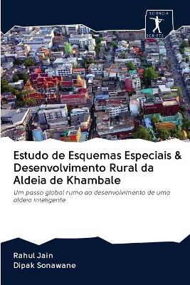 Book cover for Estudo de Esquemas Especiais & Desenvolvimento Rural da Aldeia de Khambale