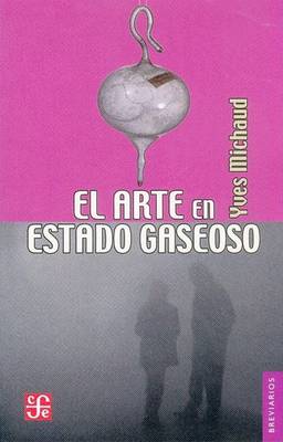 Cover of El Arte En Estado Gaseoso