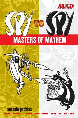 Book cover for Spy Vs Spy Masters of Mayhem