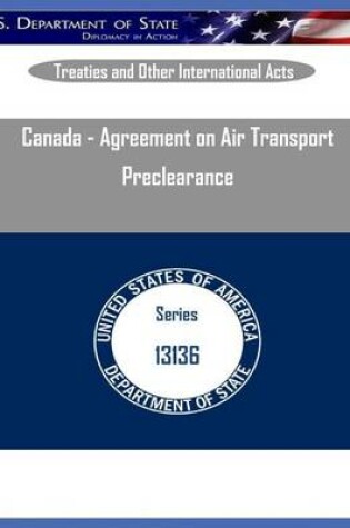 Cover of Canada - Agreement on Air Transport Preclearance