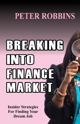 Book cover for Breaking Into Finance Market