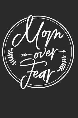 Book cover for Mom Over Fear