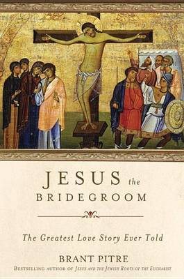 Book cover for Jesus the Bridegroom