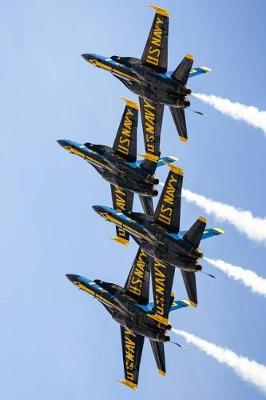 Book cover for U S Navy Blue Angels in Fighter Jets in Flight Journal