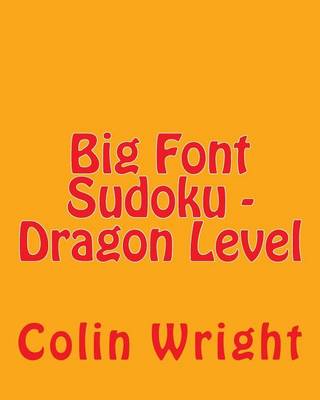 Book cover for Big Font Sudoku - Dragon Level