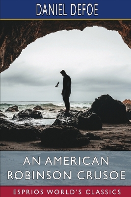 Book cover for An American Robinson Crusoe (Esprios Classics)