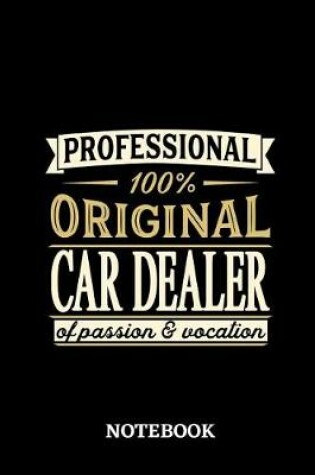 Cover of Professional Original Car Dealer Notebook of Passion and Vocation