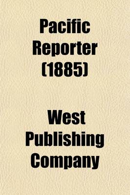 Book cover for The Pacific Reporter Volume 7