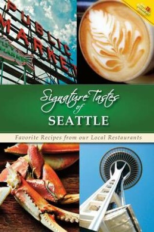 Cover of Signature Tastes of Seattle, Too!