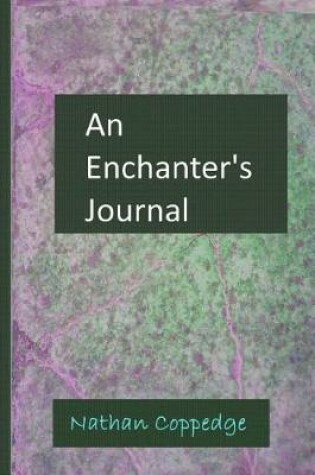 Cover of An Enchanter's Journal