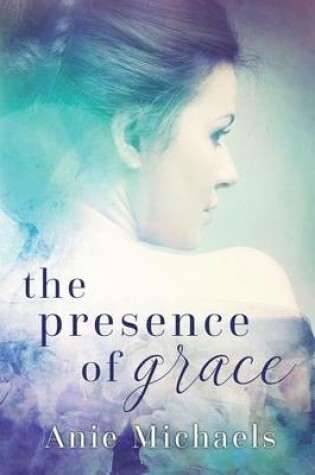 Cover of The Presence of Grace