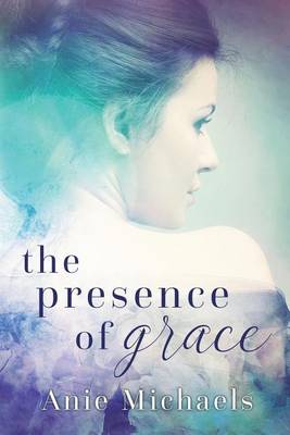 Book cover for The Presence of Grace
