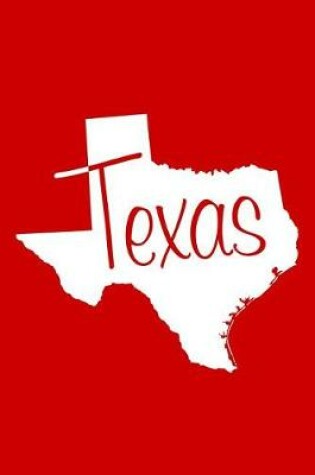 Cover of Texas - Red Lined Notebook with Margins