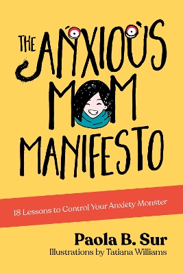 Book cover for The Anxious Mom Manifesto