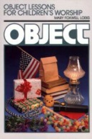 Cover of Object Lessons/Child Worship