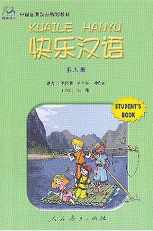 Cover of Kuaile Hanyu vol.3 - Student Book