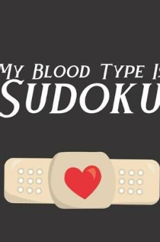 Cover of My Blood Type Is Sudoku
