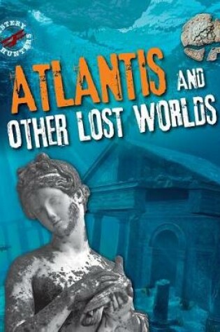 Cover of Atlantis and Other Lost Worlds
