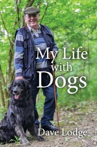 Cover of My Life with Dogs