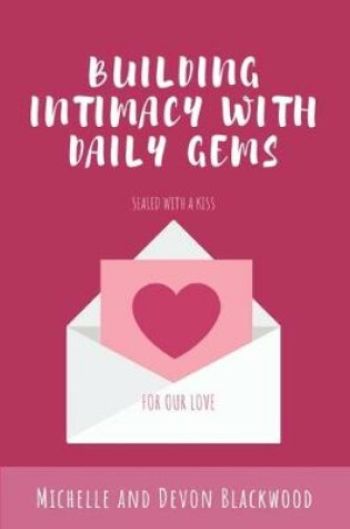 Cover of Building Intimacy With Daily Gems