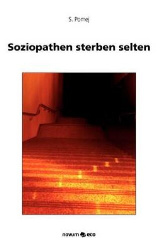 Cover of Soziopathen Sterben Selten