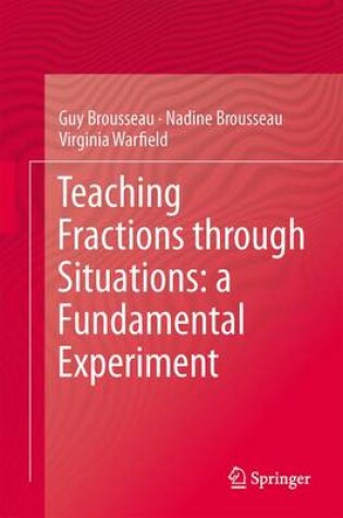 Cover of Teaching Fractions through Situations: A Fundamental Experiment
