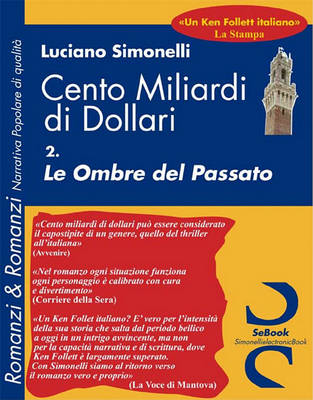 Book cover for Cento Miliardi Di Dollari 02. Le Ombre del Passato