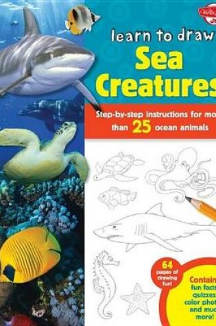 Cover of I Can Draw Sea Creatures & Other Favorite Animals