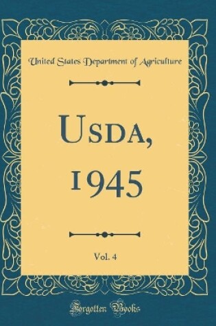 Cover of Usda, 1945, Vol. 4 (Classic Reprint)