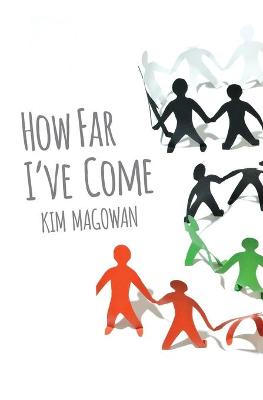 Book cover for How Far I've Come