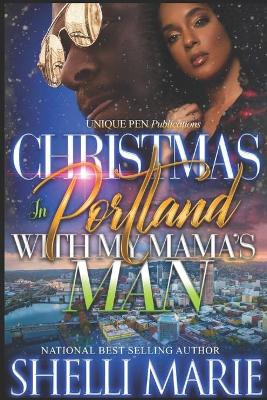 Book cover for Christmas in Portland with my Mama's Man